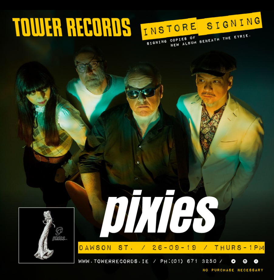 PIXIES ANNOUNCE TOWER RECORDS INSTORE ALBUM SIGNING Warner Music Ireland
